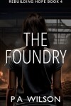 Book cover for The Foundry