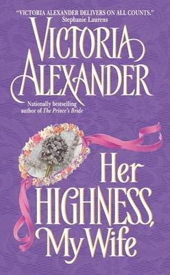 Book cover for Her Highness, My Wife