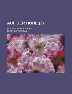 Book cover for Auf Der H He (3); Roman in Acht Buchern