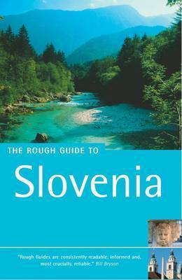 Book cover for The Rough Guide To Slovenia (Edition 1)