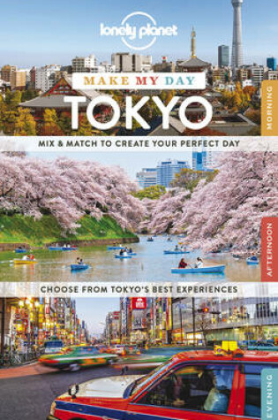 Cover of Lonely Planet Make My Day Tokyo
