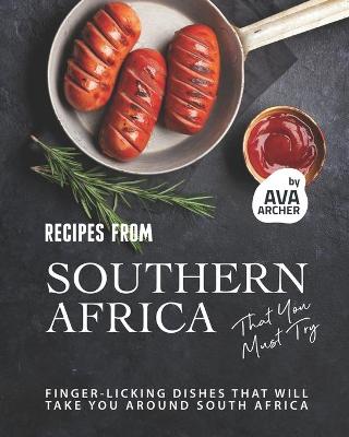 Book cover for Recipes from Southern Africa That You Must Try