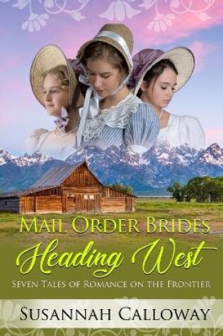 Cover of Mail Order Brides Heading West