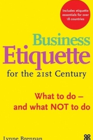 Cover of Business Etiquette For The 21St Century