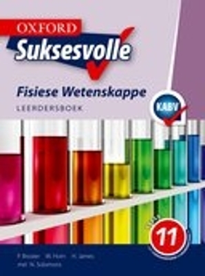 Book cover for Oxford Suksesvolle Fisiese Wetenskappe: Graad 11: Leerdersboek