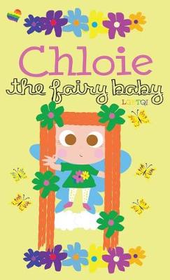 Book cover for Chloie the Fairy Baby - Hardcover