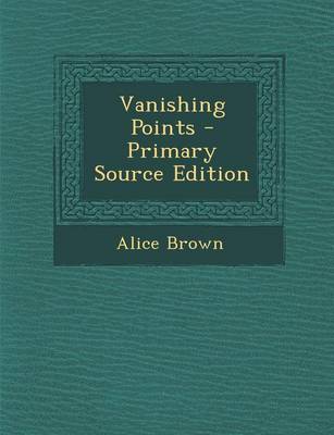 Book cover for Vanishing Points - Primary Source Edition