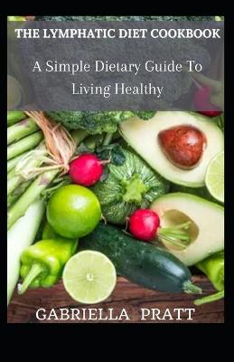 Book cover for The Lymphatic Diet Cookbook