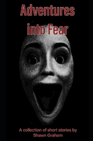 Cover of Adventures into Fear