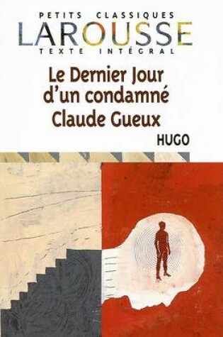 Cover of Le Dernier Jour D'Un Condamne Claude Gueux