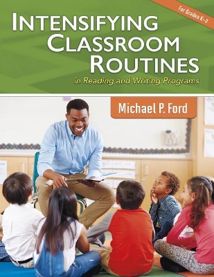 Book cover for Intensifying Classroom Routines in Reading and Writing Programs