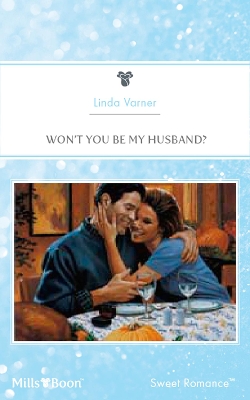 Cover of Won't You Be My Husband?