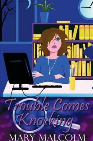 Cover of Trouble Comes Knocking