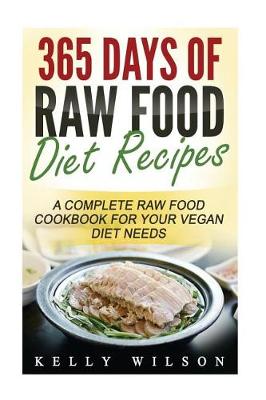 Book cover for 365 Days Of Raw Food Diet Recipes