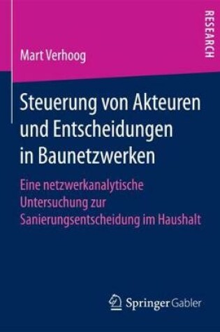 Cover of Steuerung von Akteuren und Entscheidungen in Baunetzwerken