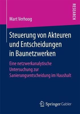 Cover of Steuerung von Akteuren und Entscheidungen in Baunetzwerken