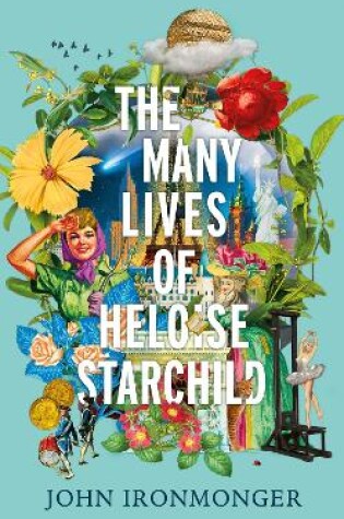 Cover of The Many Lives of Heloise Starchild