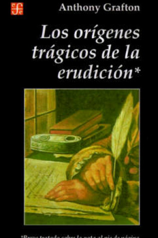 Cover of Origenes Tragicos de la Erudicion