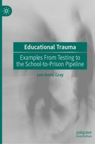 Cover of Educational Trauma