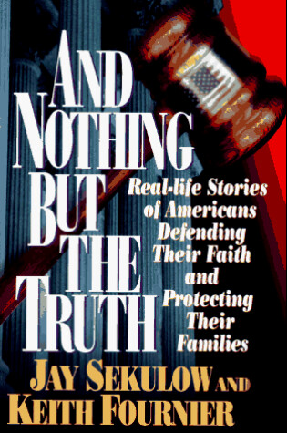 Cover of And Nothing But the Truth