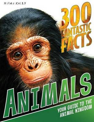 Book cover for 300 Fantastic Facts Animals