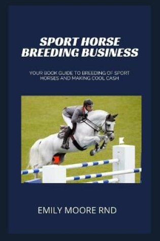 Cover of Sport Horse Breeding Business