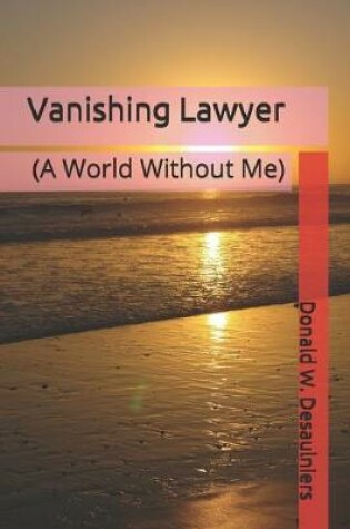 Cover of Vanishing Lawyer