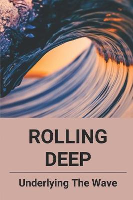 Book cover for Rolling Deep