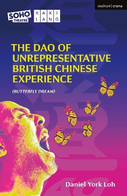 Book cover for The Dao of Unrepresentative British Chinese Experience