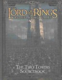 Book cover for The Lord of the Rings: "Two Towers" Sourcebook
