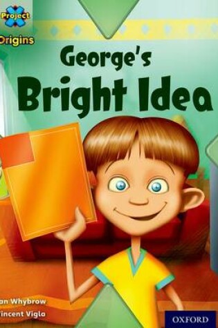 Cover of Turquoise Book Band, Oxford Level 7: Discovery: George's Bright Idea