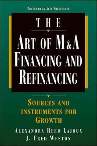 Cover of Art of M&A: Financing and Refinancing