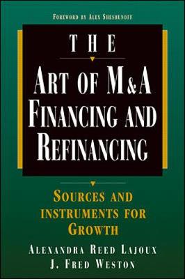 Book cover for Art of M&A: Financing and Refinancing