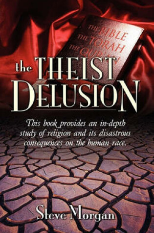 Cover of The Theist Delusion