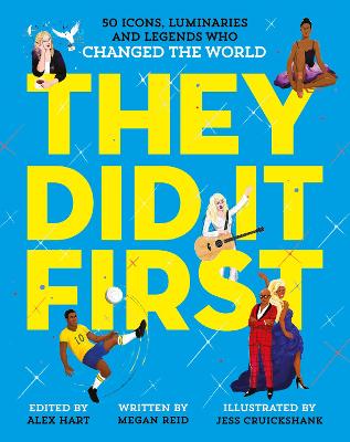 Book cover for They Did It First: 50 Icons, Luminaries and Legends Who Changed the World