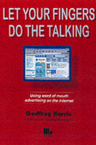 Cover of Let Your Fingers Do the Talking