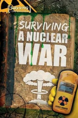 Cover of Surviving a Nuclear War