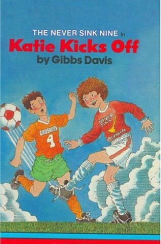 Cover of Katie Kicks Off