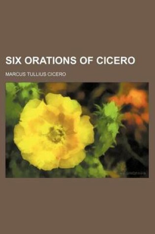 Cover of Six Orations of Cicero