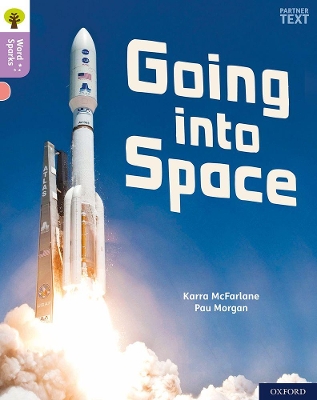 Cover of Oxford Reading Tree Word Sparks: Level 1+: Going into Space