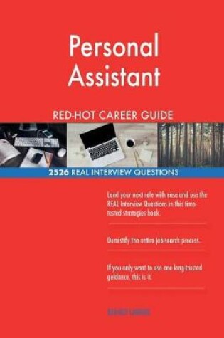 Cover of Personal Assistant Red-Hot Career Guide; 2526 Real Interview Questions