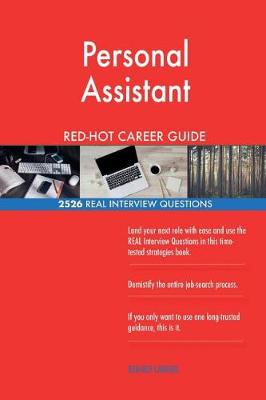 Book cover for Personal Assistant Red-Hot Career Guide; 2526 Real Interview Questions