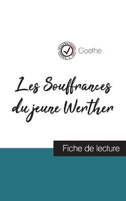 Book cover for Les Souffrances du jeune Werther de Goethe (fiche de lecture et analyse complete de l'oeuvre)