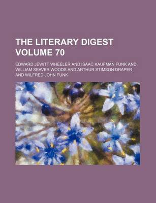 Book cover for The Literary Digest Volume 70