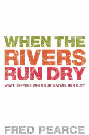 Cover of When The Rivers Run Dry