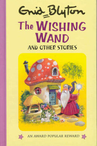 Cover of The Wishing Wand and Other Stories