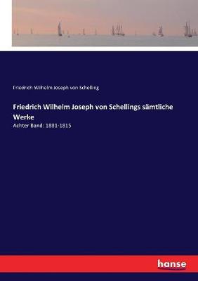 Book cover for Friedrich Wilhelm Joseph von Schellings sämtliche Werke