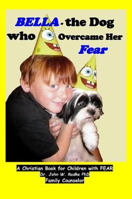 Cover of Bella-the Dog who Overcame her Fear