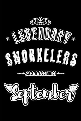 Book cover for Legendary Snorkelers are born in September