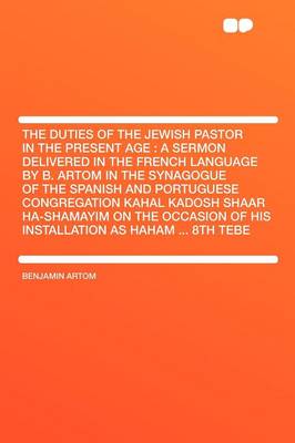 Book cover for The Duties of the Jewish Pastor in the Present Age